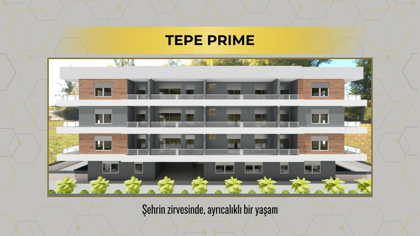 TEPE PRIME: Şehrin Zirvesinde Ayrıcalıklı Bir Yaşam!