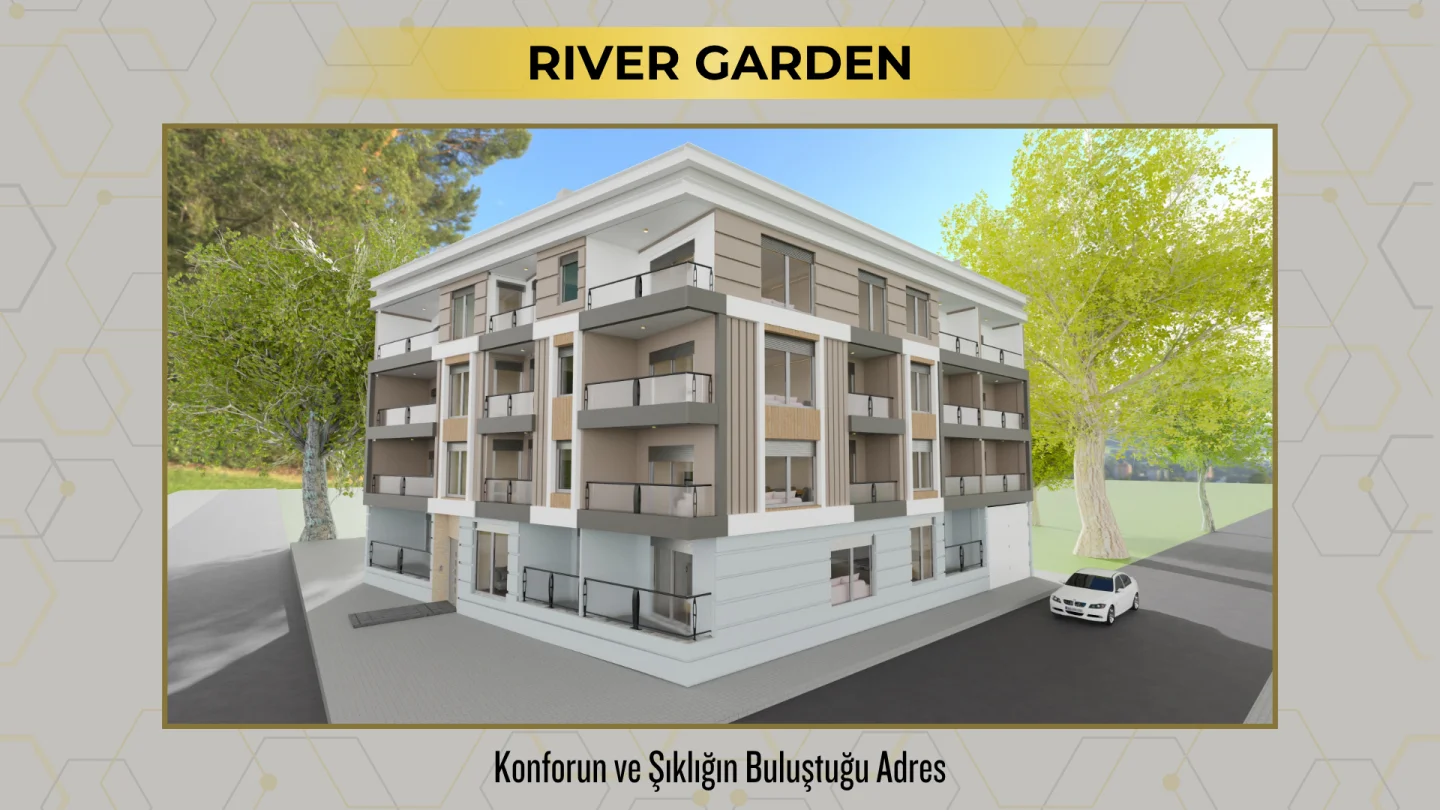 RIVER GARDEN: Konforun ve şıklığın buluştuğu adres!